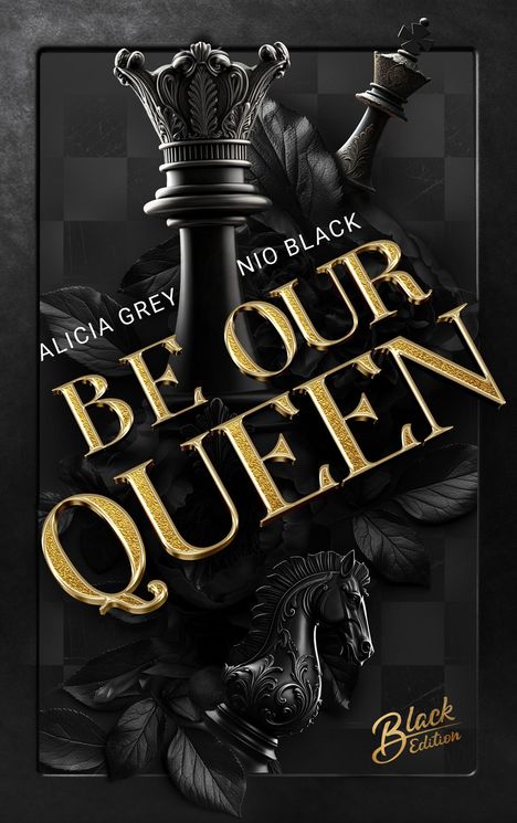 Alicia Grey: Be Our Queen, Buch