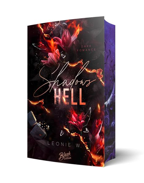 Leonie W.: Shadow´s Hell | Mit wunderschönem Farbschnitt, Buch