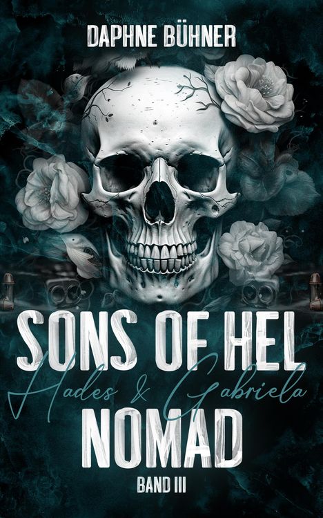 Daphne Bühner: Sons of Hel - Nomad: Hades &amp; Gabriela, Buch