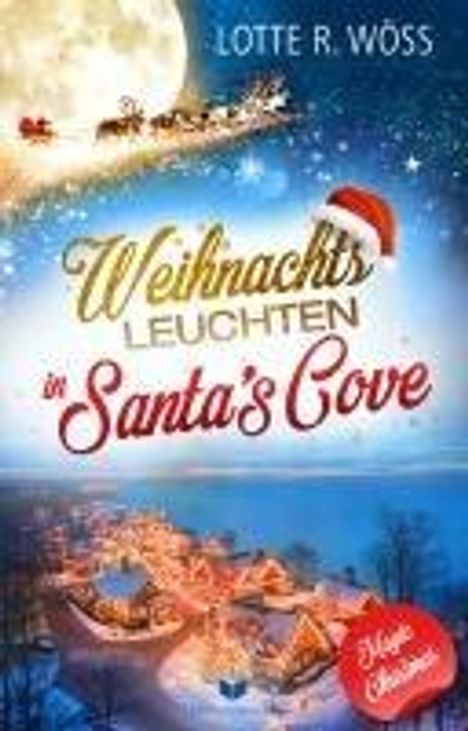 Lotte R. Wöss: Weihnachtsleuchten in Santa´s Cove, Buch