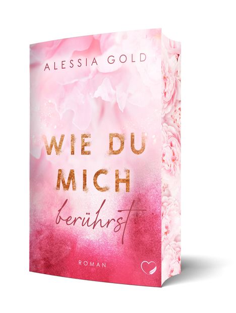 Alessia Gold: Wie du mich berührst, Buch