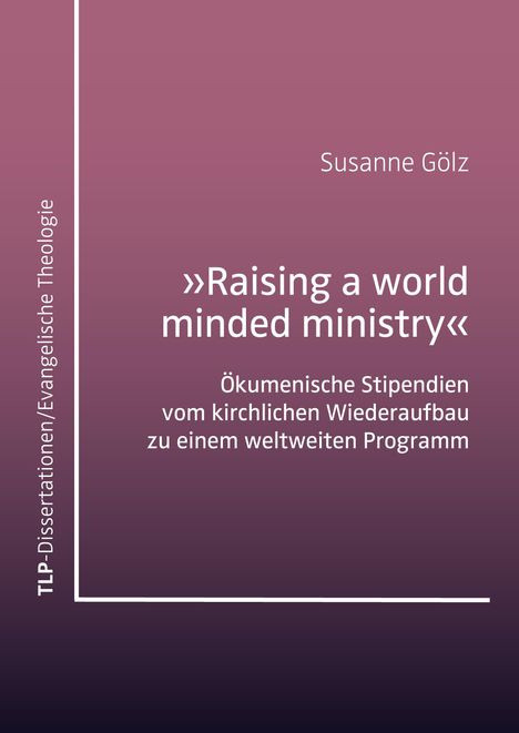 Susanne Gölz: 'Raising a world minded ministry', Buch
