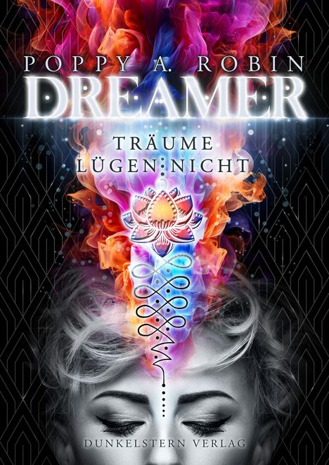 Poppy A. Robin: Dreamer- Träume lügen nicht, Buch