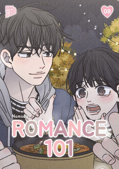 Text: "Romance 101", "Namsoo", "08".  
Illustration: Zwei Manga-Charaktere mit einer Schüssel Ramen unter Lichterketten.