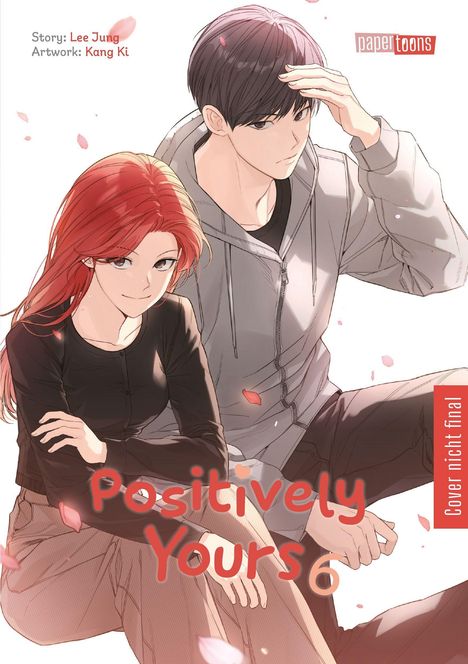 „Positively Yours 6“, Cover nicht final. Illustration von zwei Personen; eine Frau mit roten Haaren, ein Mann daneben.
