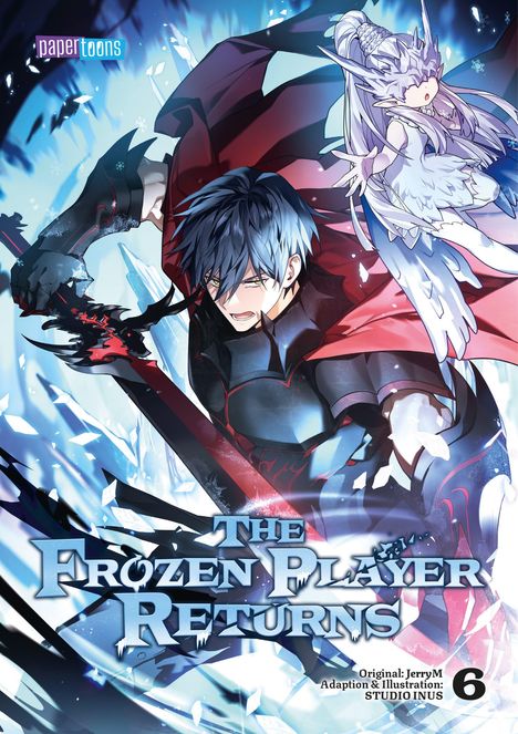 Cover von "THE FROZEN PLAYER RETURNS", Band 6. Ein kämpferischer Mann in Rüstung mit Schwert, daneben eine geflügelte Gestalt.