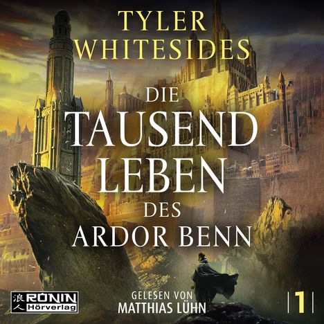 TYLER WHITESIDES, DIE TAUSEND LEBEN DES ARDOR BENN, Gelesen von Matthias Lühn. Mächtige Festung, dramatischer Himmel.