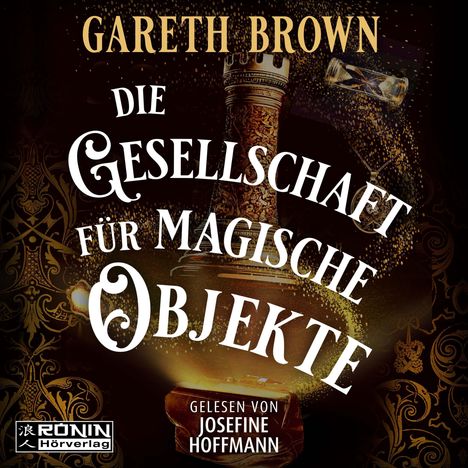 Gareth Brown: Die Gesellschaft für magische Objekte, MP3-CD