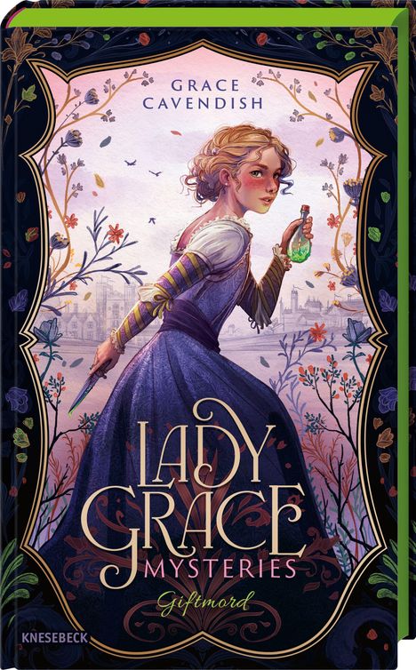 Grace Cavendish. Lady Grace Mysteries: Giftmord. Eine junge Frau in historischem Kleid hält eine grüne Flasche.