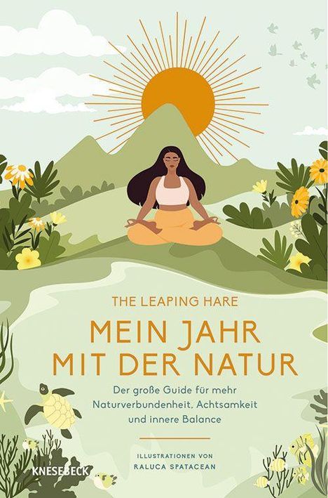 "MEIN JAHR MIT DER NATUR" ist ein Guide für Naturverbundenheit. Illustration: Frau meditiert in Landschaft mit Sonne und Blumen.