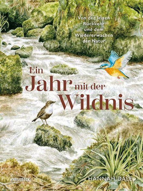 „Ein Jahr mit der Wildnis“ steht groß im Vordergrund. Illustration mit Vogel an einem Fluss in grüner Landschaft.