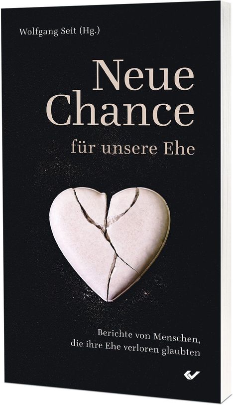 "Neue Chance für unsere Ehe." Oben steht "Wolfgang Seit (Hg.)". Ein zerbrochenes Herz auf schwarzem Hintergrund.