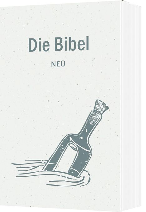 Text: "Die Bibel NEÜ". Illustration: Flasche im Wasser mit Papierrolle. Helle, minimalistische Gestaltung.