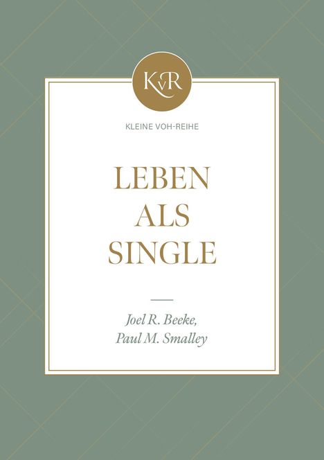 Joel R. Beeke: Leben als Single, Buch