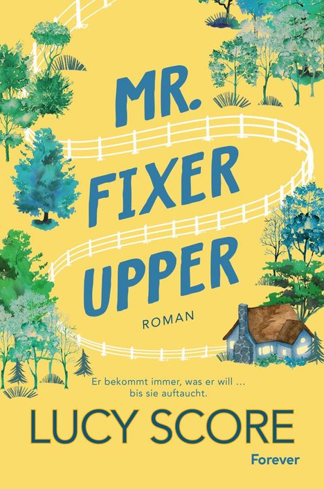 Lucy Score: Mr. Fixer Upper, Buch