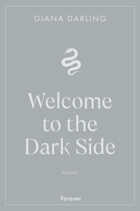 „Welcome to the Dark Side“ sowie „Giana Darling“, darunter eine weiße Schlange auf grauem Hintergrund.