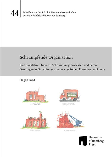 Hagen Fried: Schrumpfende Organisation, Buch