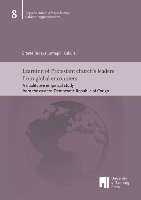 Eraste Bulaya Jumapili Kakule: Learning of Protestant church's leaders from global encounters, Buch