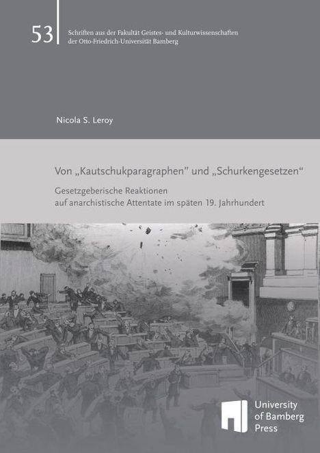 Nicola S. Leroy: Von "Kautschukparagraphen" und "Schurkengesetzen", Buch