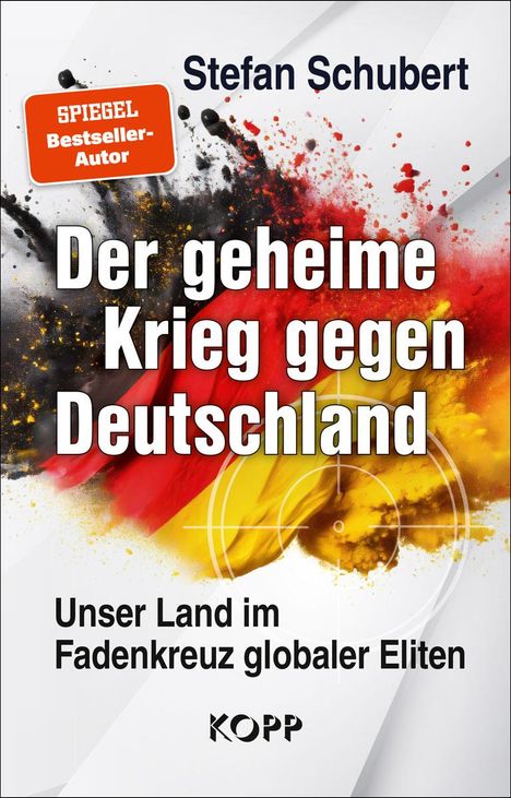 Stefan Schubert (geb. 1982): Der geheime Krieg gegen Deutschland, Buch