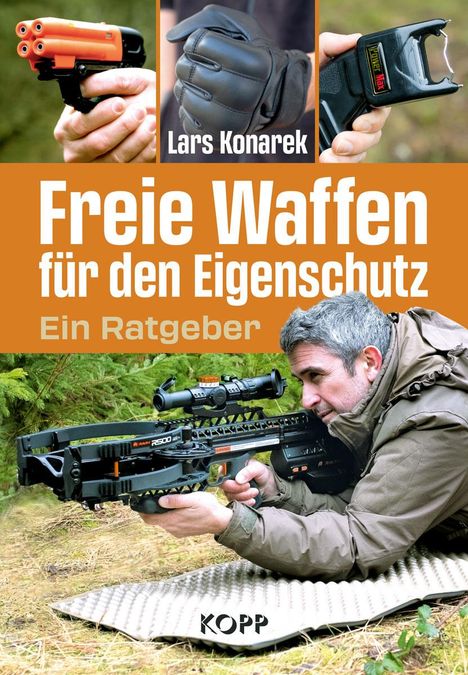 Lars Konarek: Freie Waffen für den Eigenschutz, Buch