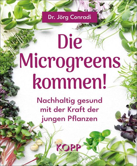 Jörg Conradi: Die Microgreens kommen!, Buch