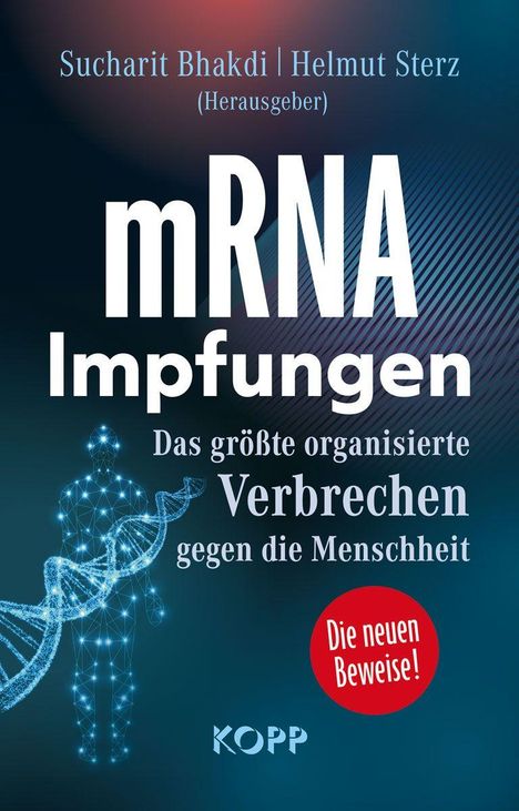 mRNA Impfungen: Das größte organisierte Verbrechen gegen die Menschheit. Illustration: Mensch mit DNA-Strang.