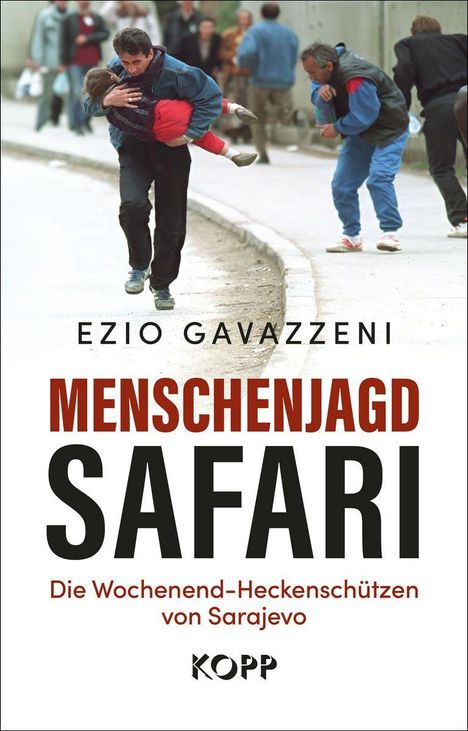 „Menschenjagd Safari“ von Ezio Gavazzeni. Ein Mann flieht mit einem Kind in den Armen, während Menschen im Hintergrund stehen.