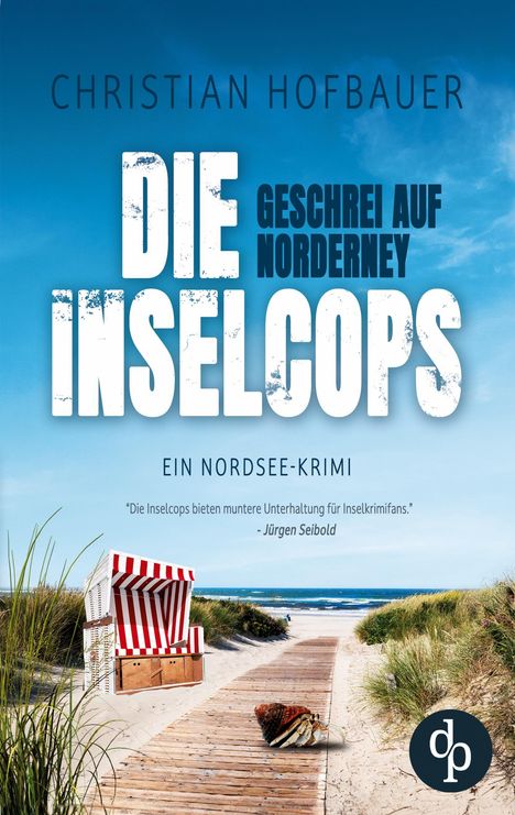 Christian Hofbauer: Geschrei auf Norderney | Die humorvolle Nordsee-Krimi-Reihe, Buch