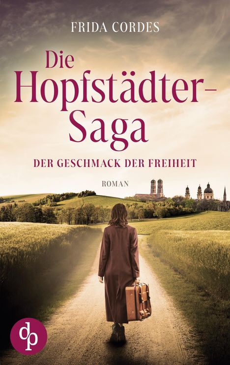 Frida Cordes: Die Hopfstädter-Saga, Buch