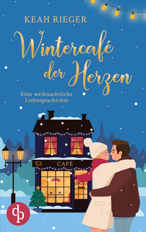 Keah Rieger: Wintercafé der Herzen, Buch