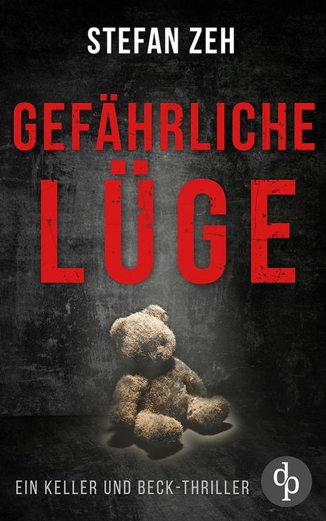 Stefan Zeh: Gefährliche Lüge, Buch