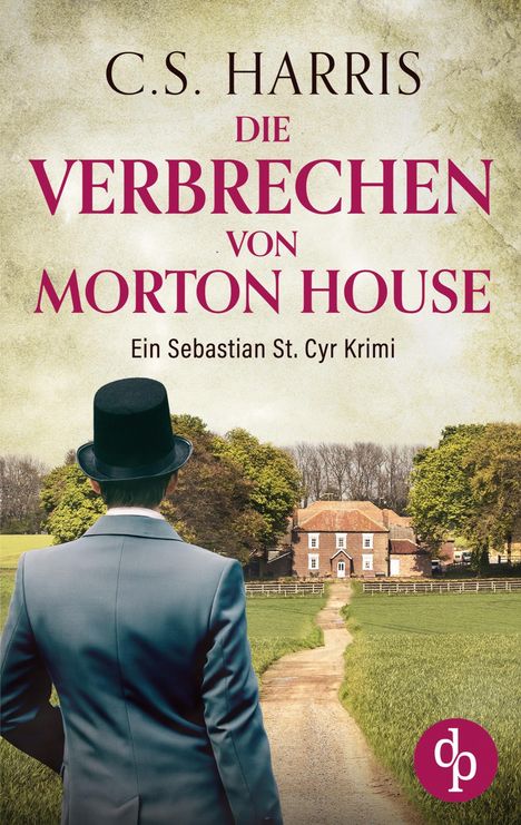 C. S. Harris: Die Verbrechen von Morton House, Buch