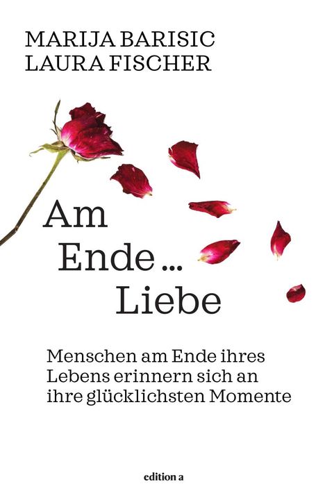 Marija Barisic: Was am Ende bleibt, Buch