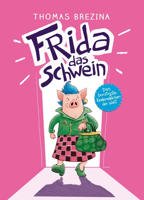 Thomas Brezina: Frida das Schwein, Buch