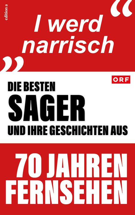 Die besten Sager und ihre Geschichte aus 70 Jahren Fernsehen, Buch