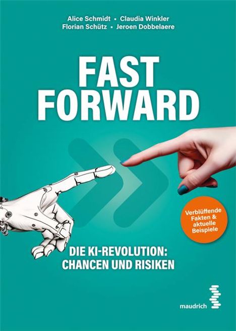 Alice Schmidt: Fast Forward, Buch