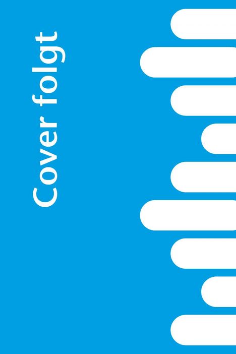 "Cover folgt" in weißer Schrift auf blauem Hintergrund. Rechts weiße, horizontale Balken.