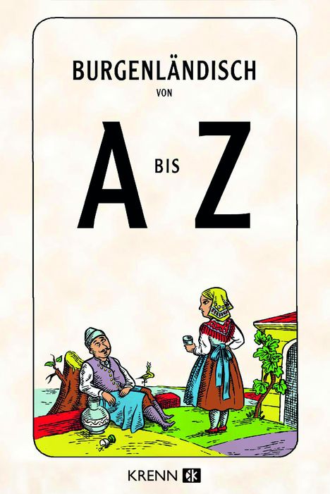 Burgenländisch von A bis Z, Buch