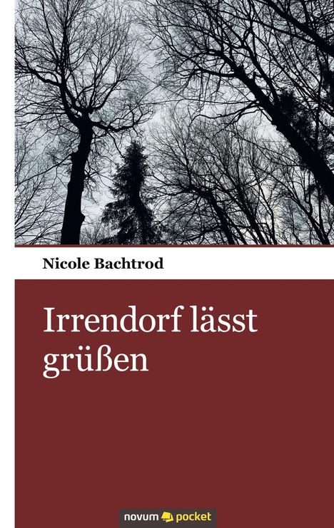 Nicole Bachtrod: Irrendorf lässt grüßen, Buch