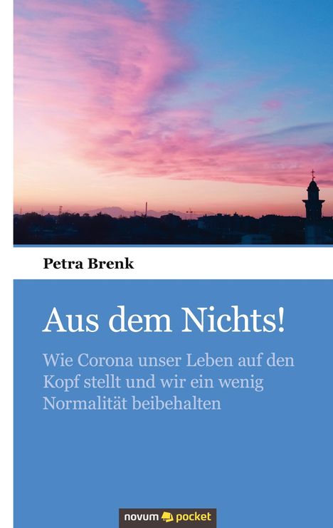 Petra Brenk: Aus dem Nichts!, Buch