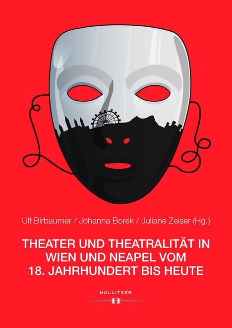 Theater und Theatralität in Wien und Neapel, Buch