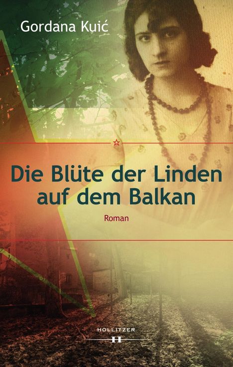 Gordana Kuic: Kuic, G: Blüte der Linden auf dem Balkan, Buch