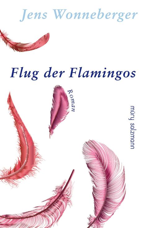 Jens Wonneberger: Flug der Flamingos, Buch