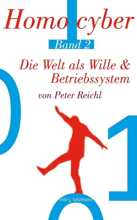 Peter Reichl: Homo cyber, Buch