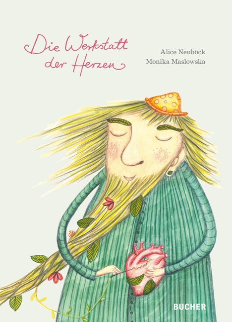 Alice Neuböck: Die Werkstatt der Herzen, Buch