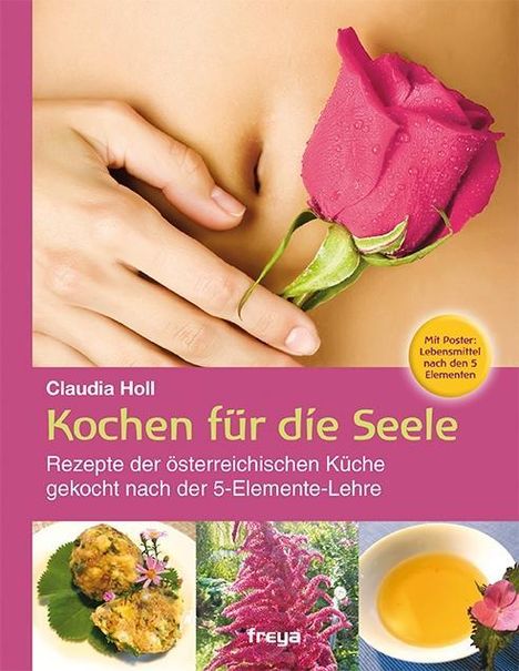 Claudia Holl: Holl, C: Kochen für die Seele, Buch