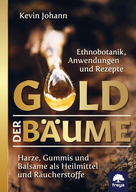 Kevin Johann: Gold der Bäume, Buch