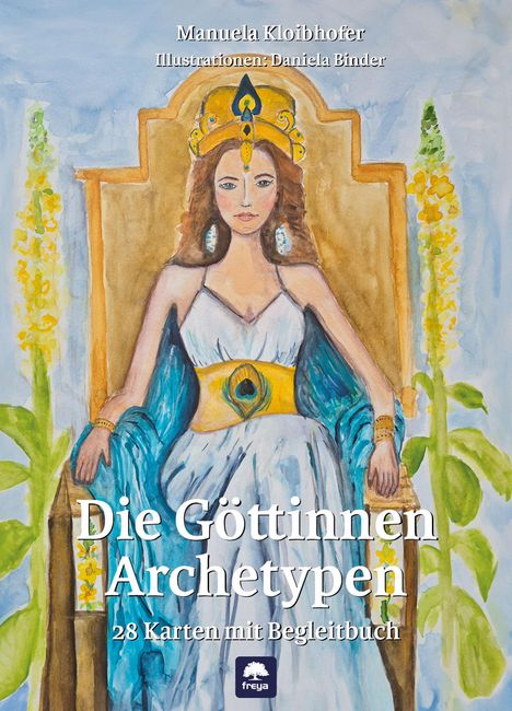 Manuela Kloibhofer: Die Göttinnen - Archetypen, Buch