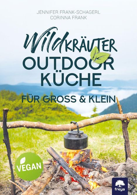 Text: "Wildkräuter Outdoor Küche für Groß & Klein. Vegan." 
Im Vordergrund kocht ein Topf über einem Lagerfeuer.
